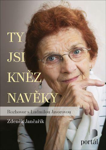 Kniha: Ty jsi kněz navěky - Zdeněk Jančařík