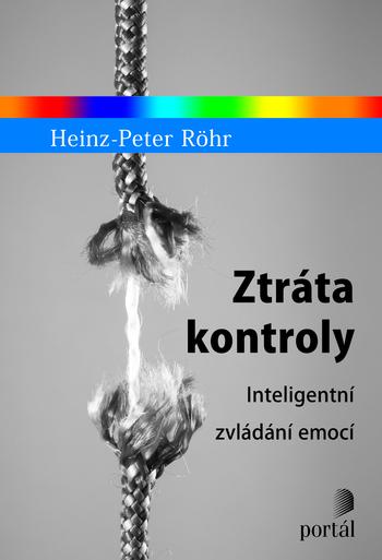 Kniha: Ztráta kontroly - Heinz-Peter Röhr