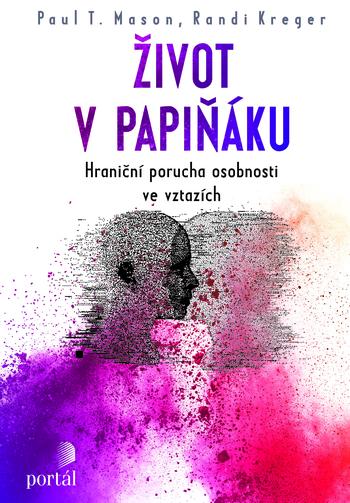 Kniha: Život v papiňáku - Paul T. Mason