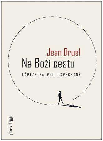 Kniha: Na Boží cestu - Jean Druel