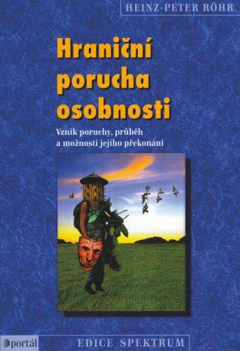 Kniha: Hraniční porucha osobnosti - Heinz-Peter Röhr