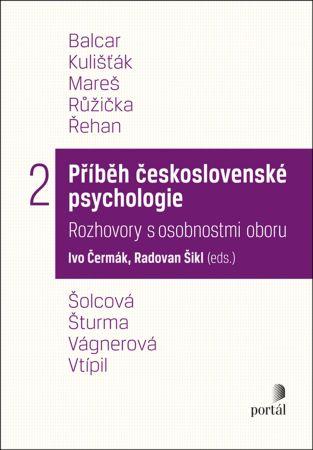 Kniha: Příběh československé psychologie II. - Ivo Čermák