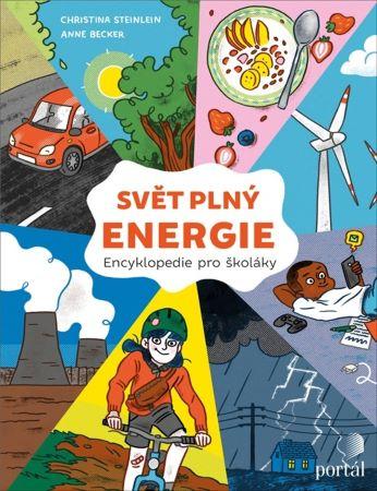 Kniha: Svět plný energie - Anne Becker