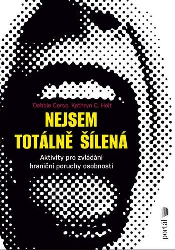 Kniha: Nejsem totálně šílená - Debbie Corso