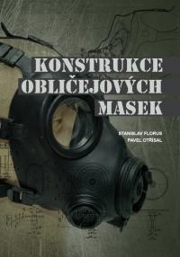 Kniha: Konstrukce obličejových masek - Stanislav Florus