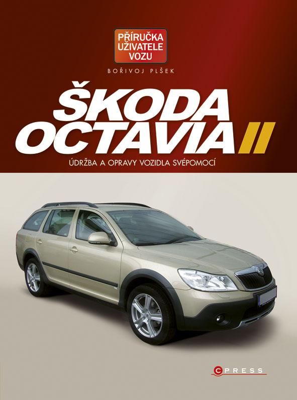 Kniha: Škoda Octavia II - Bořivoj Plšek