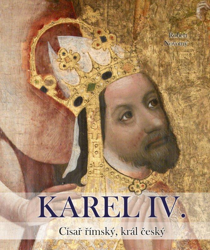 Kniha: Karel IV. - Robert Novotný