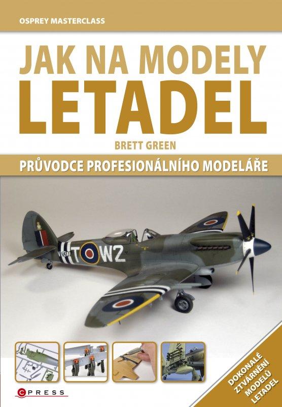 Kniha: Jak na modely letadel - Brett Green