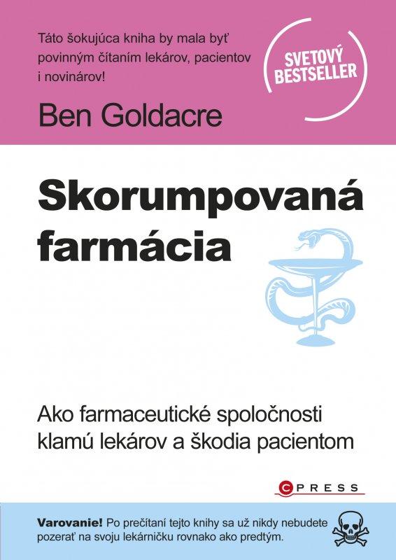 Kniha: Skorumpovaná farmácia - Ben Goldacre