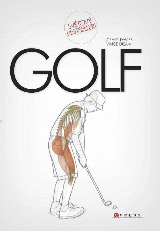 Kniha: Golf - anatomie - Craig Davies, Vince DiSaia