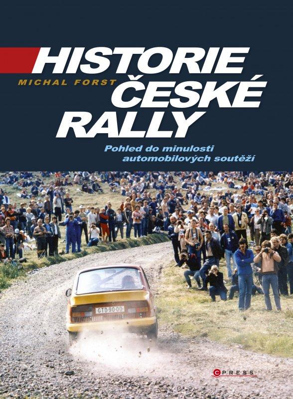 Kniha: Historie české rally - Michal Forst