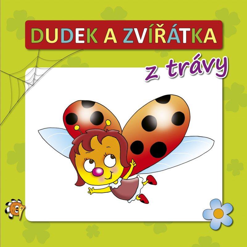 Kniha: Dudek a zvířátka z trávy - Radek Adamec, Adolf Dudek