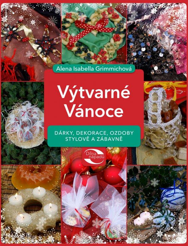 Kniha: Výtvarné Vánoce - Alena Grimmichová