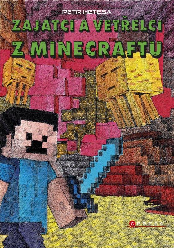 Kniha: Zajatci a Vetřelci z Minecraftu – BOX - Petr Heteša