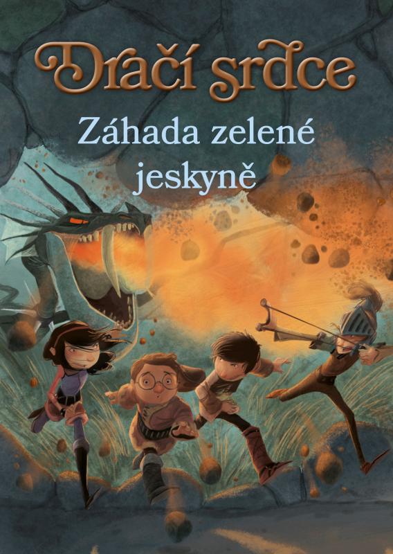 Kniha: Dračí srdce 5: Záhada zelené jeskyně - Ana Galánová