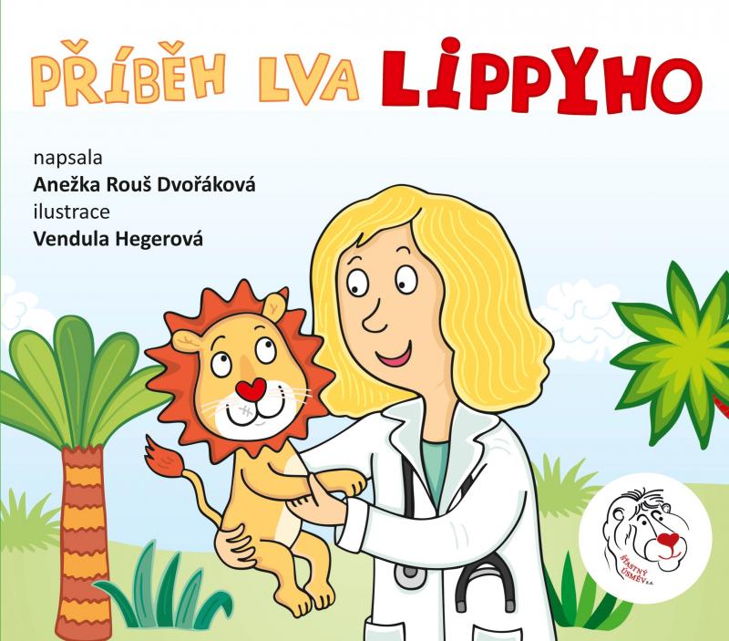 Kniha: Příběh lva Lippyho - Anežka Dvořáková