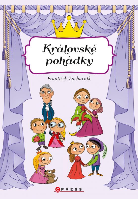 Kniha: Královské pohádky - František Zacharník