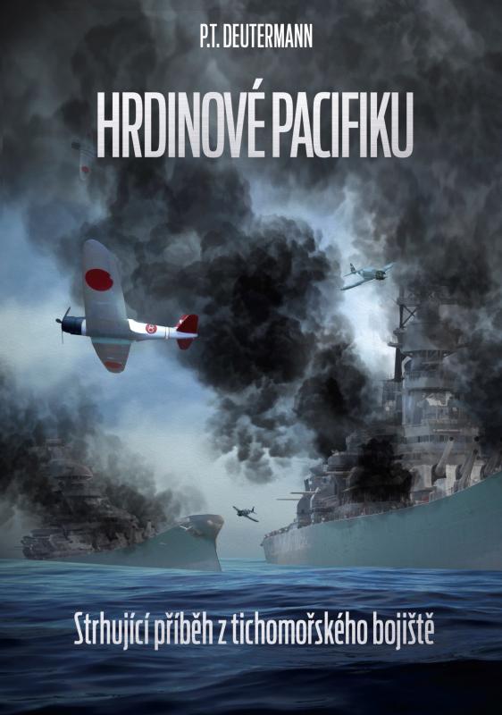 Kniha: Hrdinové Pacifiku - Peter T. Deutermann