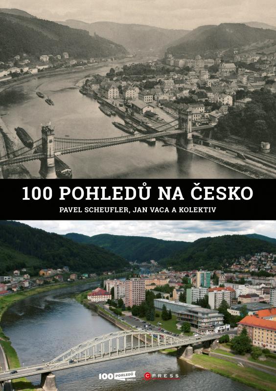 Kniha: 100 pohledů na Česko - kolektiv, Pavel Scheufler