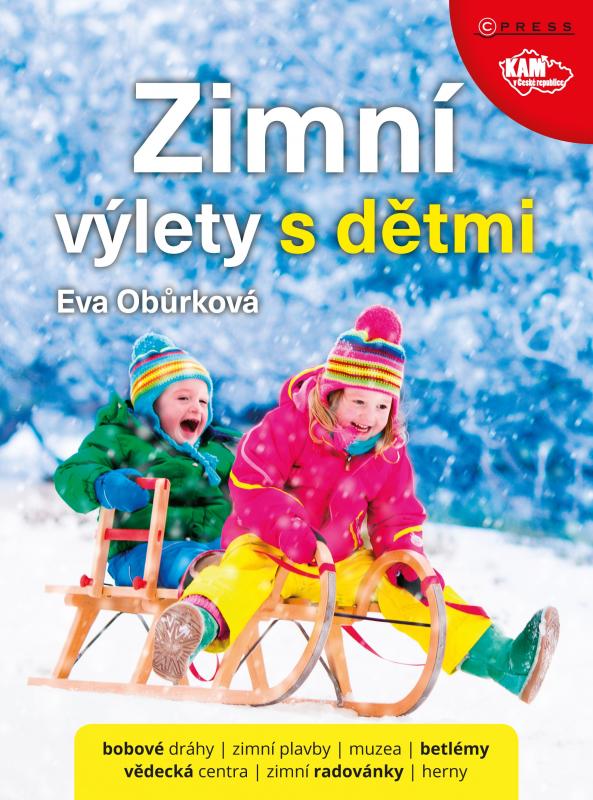 Kniha: Zimní výlety s dětmi - Eva Obůrková