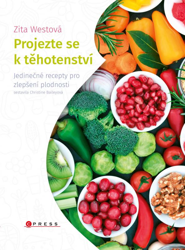 Kniha: Projezte se k těhotenství - Zita Westová