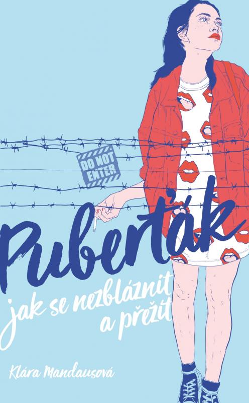 Kniha: Puberťák. Jak se nezbláznit a přežít - Klára Mandausová