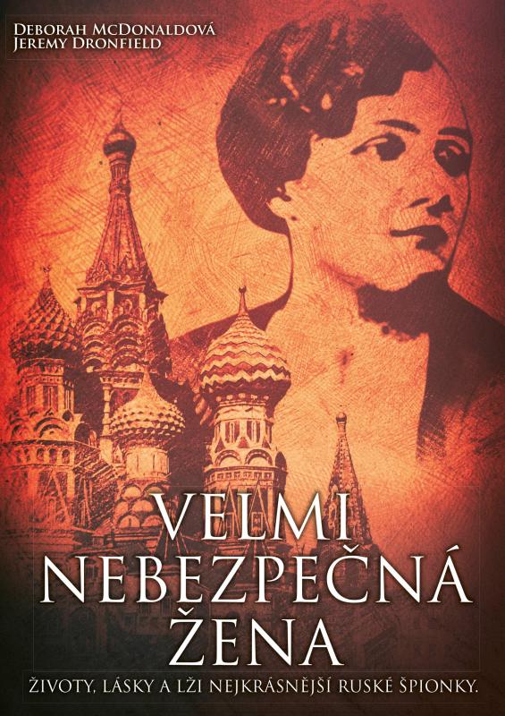 Kniha: Velmi nebezpečná žena - Deborah McDonald, Jeremy Dronfield