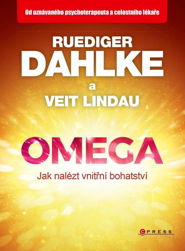Kniha: Omega - jak nalézt vnitřní bohatství - Ruediger Dahlke, Veit  Lindau