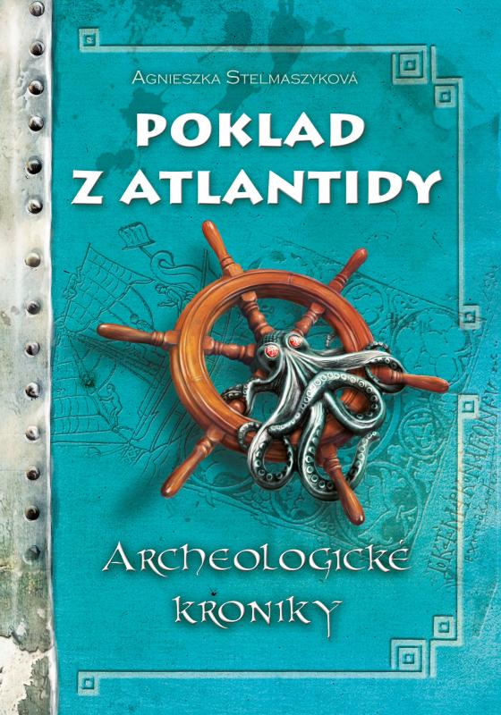Kniha: Poklad z Atlantidy - Agnieszka Stelmaszyková