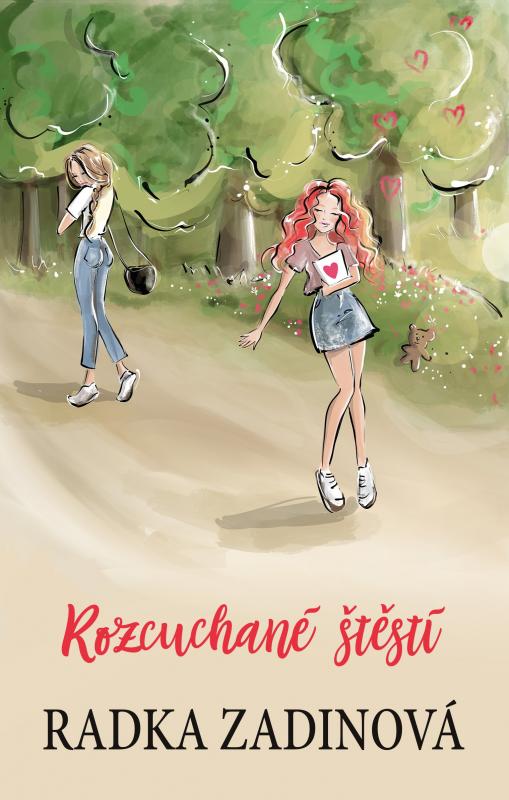 Kniha: Rozcuchané štěstí - Radka Zadinová