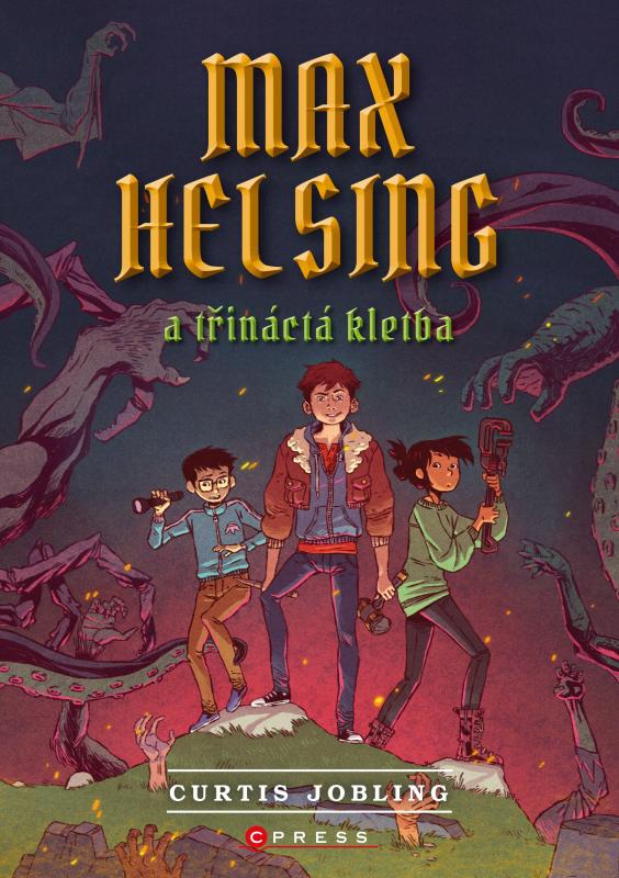 Kniha: Max Helsing a Třináctá kletba - Curtis Jobling