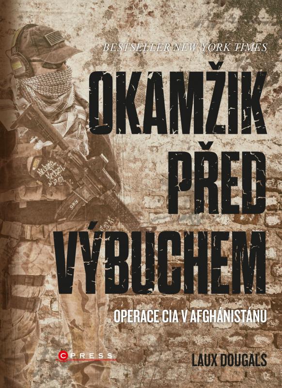 Kniha: Okamžik před výbuchem - Douglas Laux