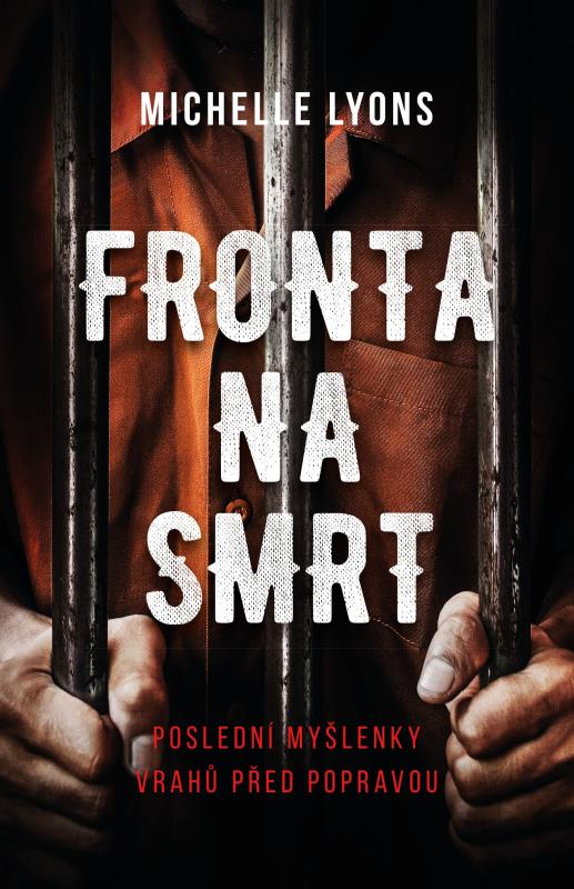 Kniha: Fronta na smrt - Michelle Lyons