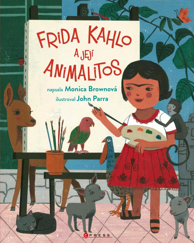 Kniha: Frida Kahlo a její animalitos - Monica  Brown