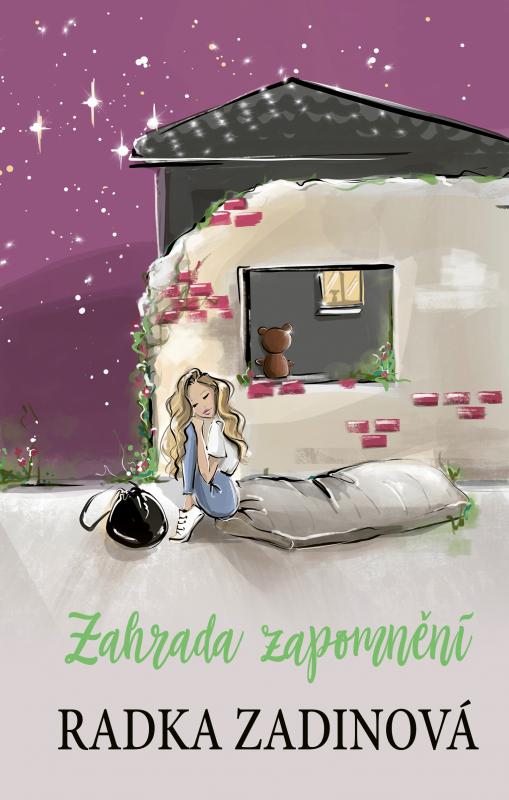 Kniha: Zahrada zapomnění - Radka Zadinová