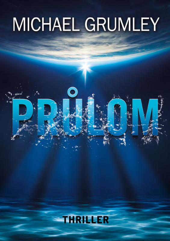 Kniha: Průlom - Michael C. Grumley