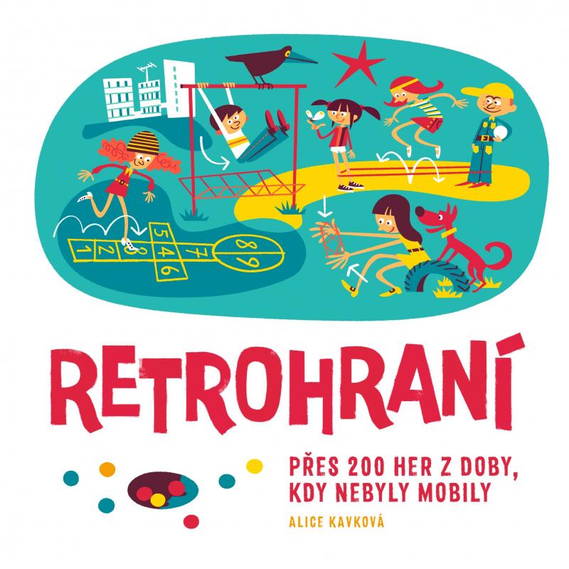Kniha: Retrohraní - Alice Kavková