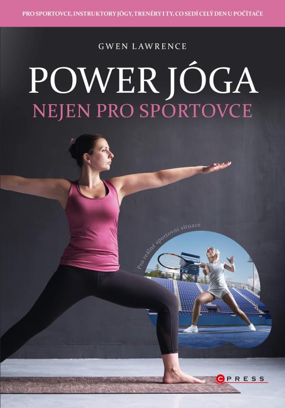 Kniha: Power jóga - Gwen Lawrence