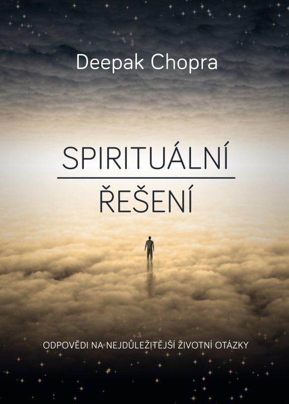 Kniha: Spirituální řešení - Deepak Chopra