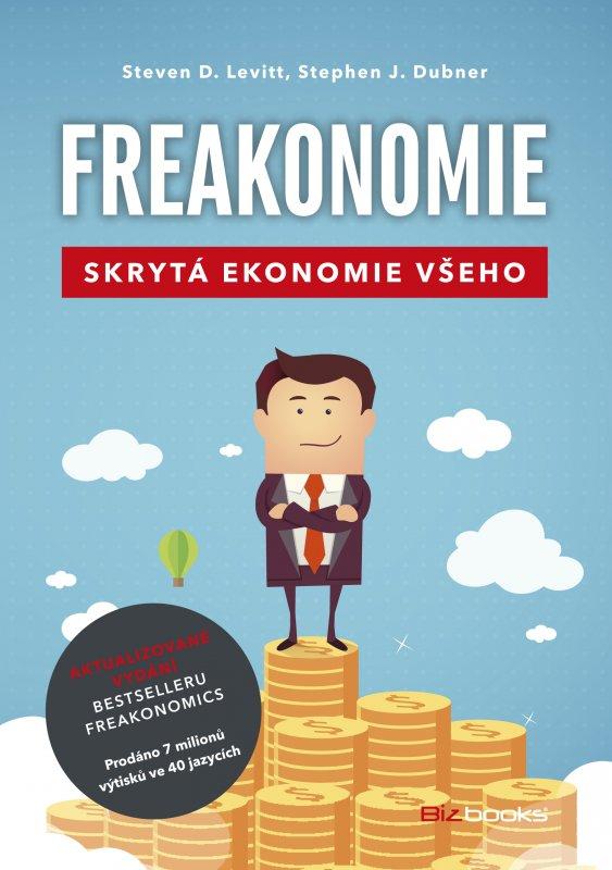 Kniha: Freakonomie - Steven D. Levitt, Stephen J. Dubner