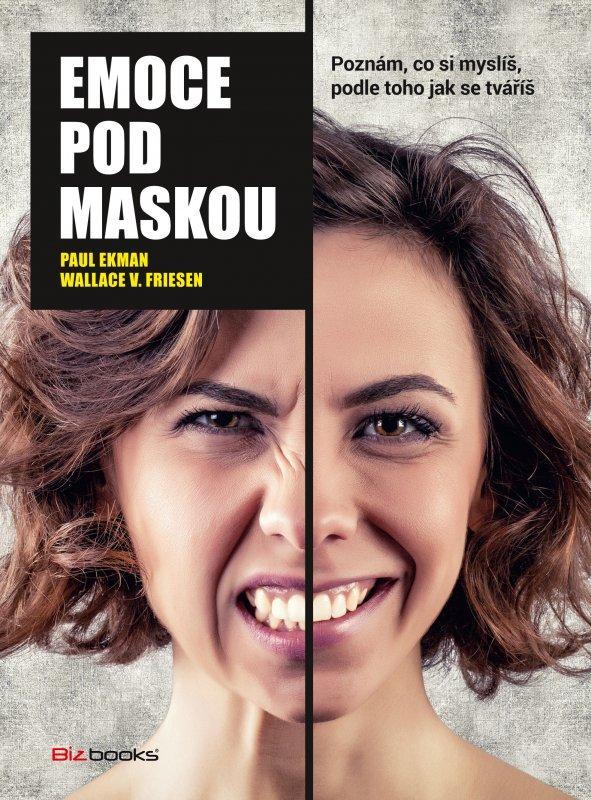 Kniha: Emoce pod maskou - Paul Ekman, Wallace Friesen