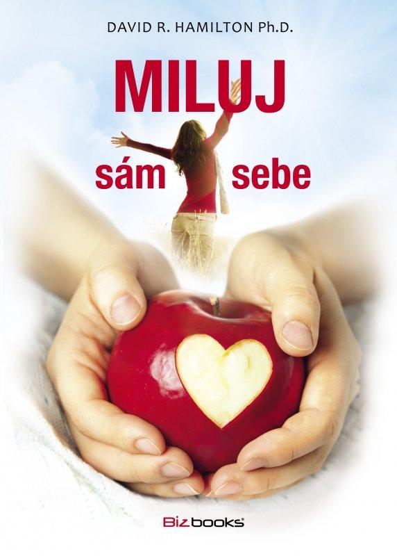 Kniha: Miluj sám sebe - David R. Hamilton