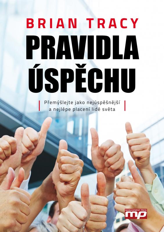 Kniha: Pravidla úspěchu - Brian Tracy