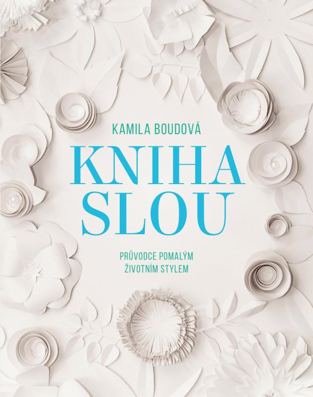 Kniha: Kniha SLOU - Kamila Boudová