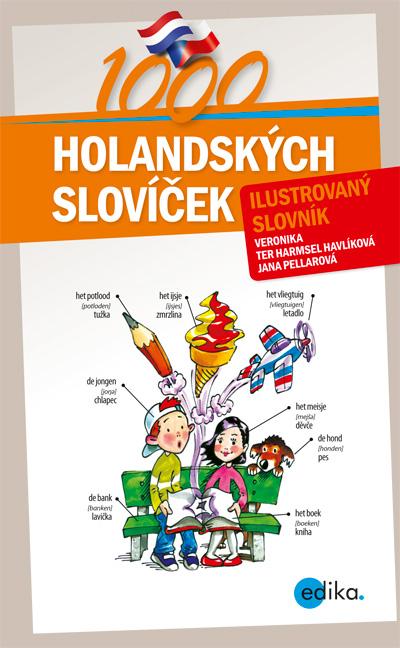 Kniha: 1000 holandských slovíček - Aleš Čuma, Veronika terHarmsel Havlíková, Jana Pellarová