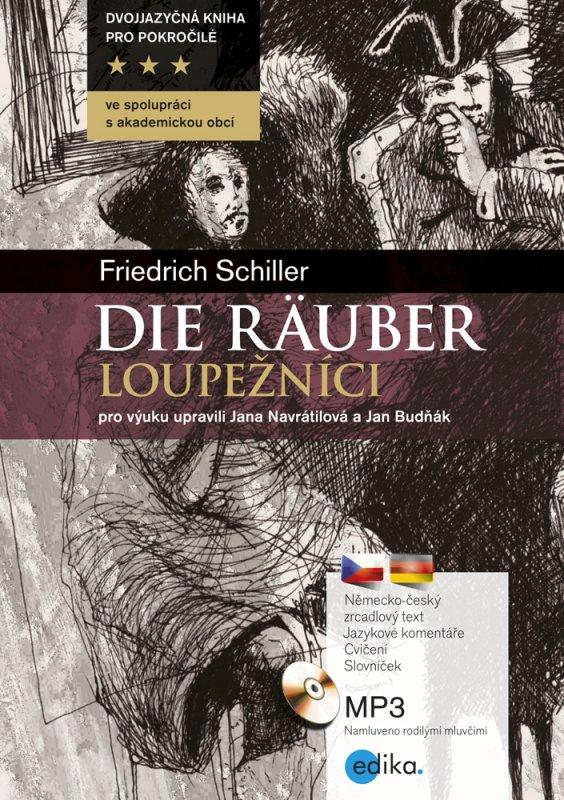 Kniha: Die Räuber - Loupežníci - Jana Navrátilová, Ján Kurinec, Jan Budňák