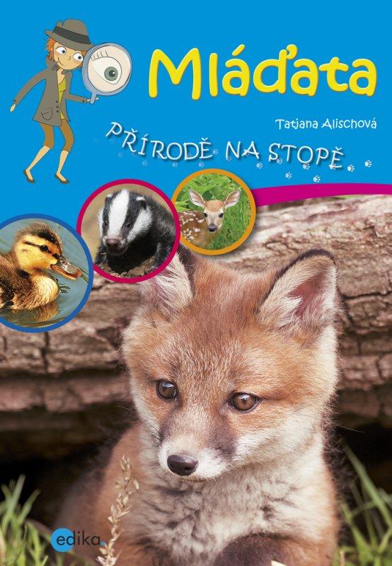 Kniha: Mláďata - Tatjana Alischová