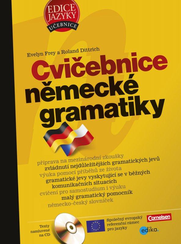 Kniha: Cvičebnice německé gramatiky - Evelyn Frey, Roland Dittrich