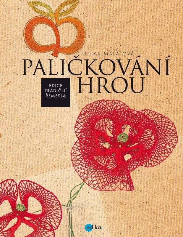 Kniha: Paličkování  hrou - Lenka Malátová