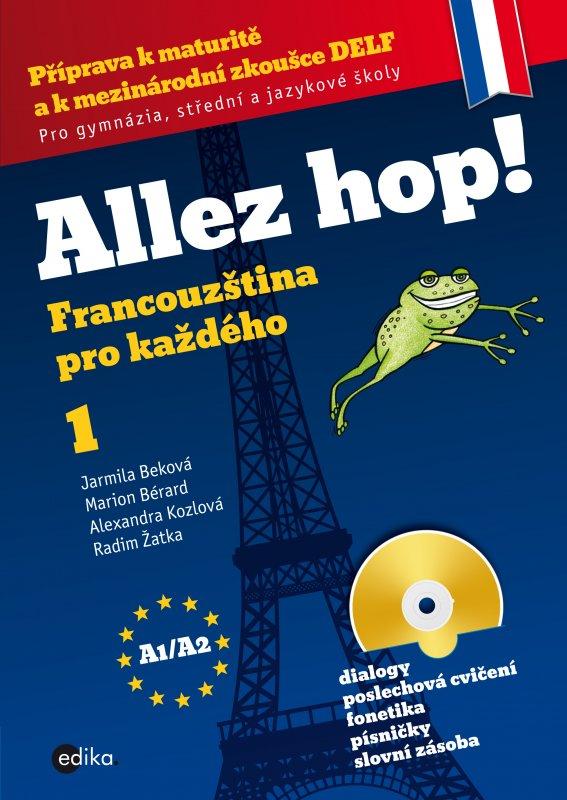 Kniha: Allez hop! Francouzština pro každého - Jarmila Beková